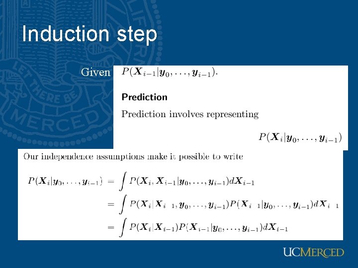 Induction step Given 