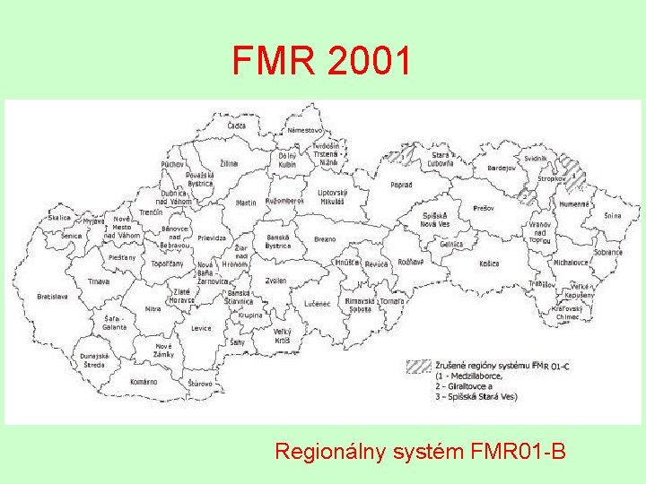 FMR 2001 Regionálny systém FMR 01 -B 