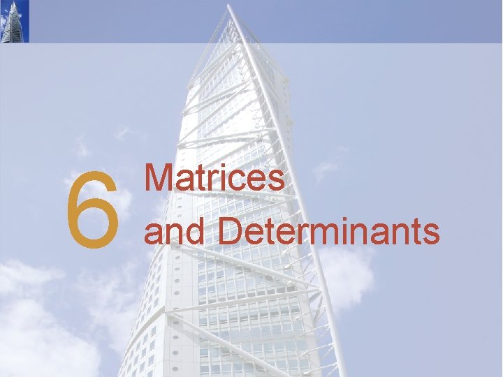6 Matrices and Determinants 