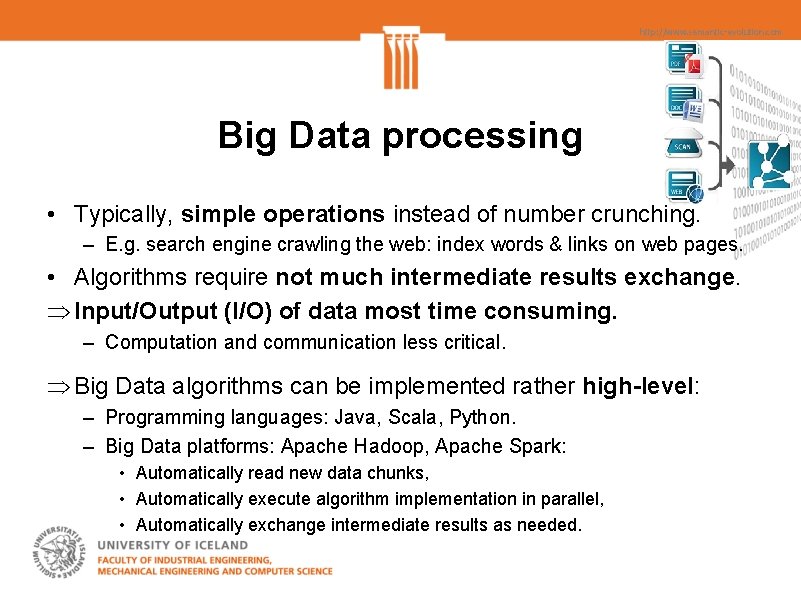 http: //www. semantic-evolution. com Big Data processing • Typically, simple operations instead of number