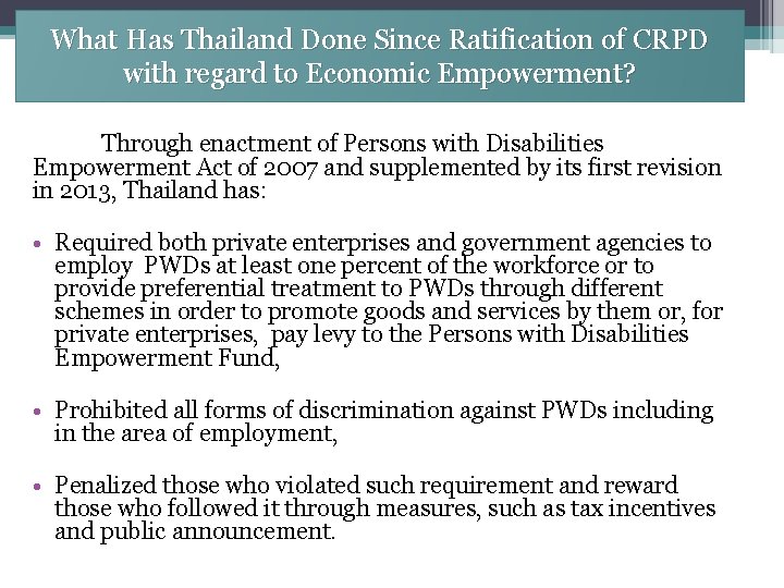 What Has Thailand Done Since Ratification of CRPD with regard to Economic Empowerment? Through