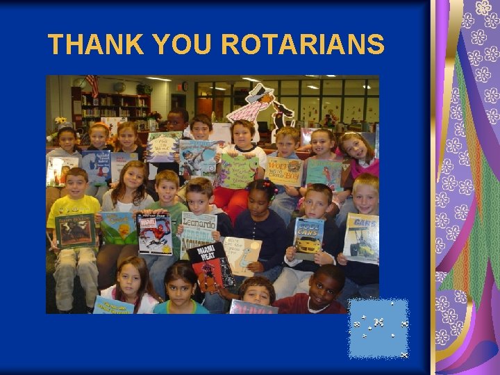 THANK YOU ROTARIANS 