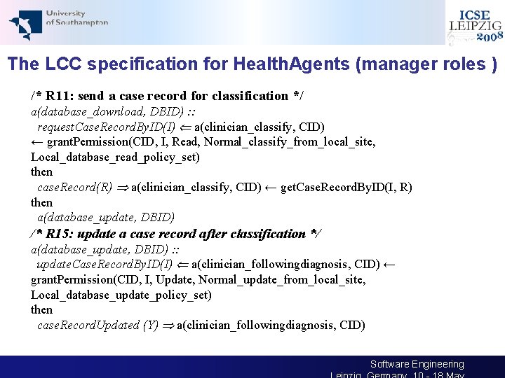 The LCC specification for Health. Agents (manager roles ) /* R 11: send a