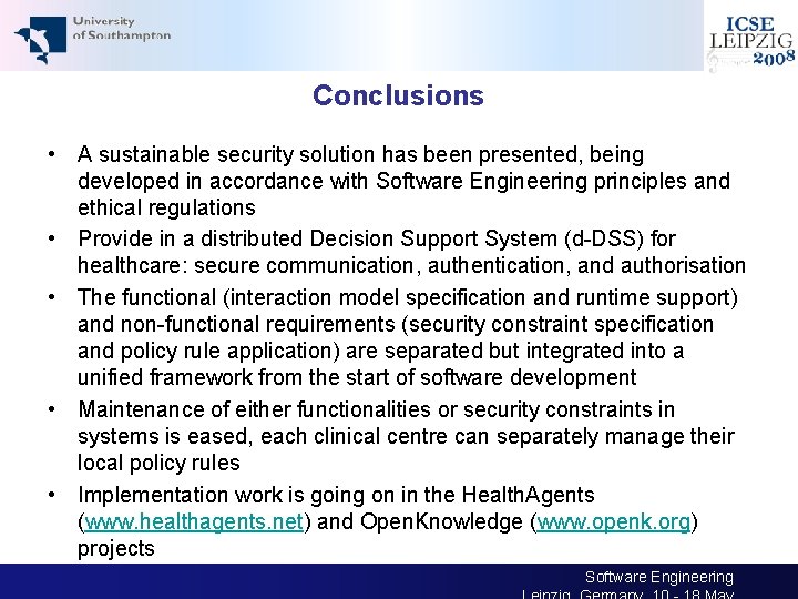 Conclusions 26 • A sustainable security solution has been presented, being developed in accordance