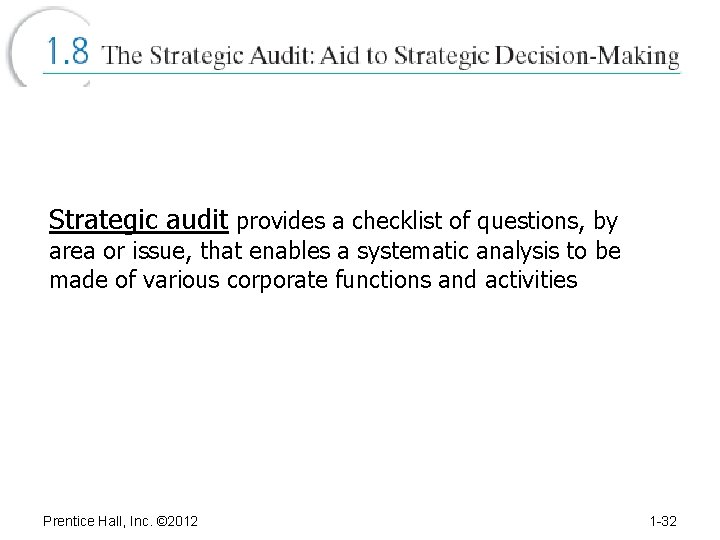 Strategic audit provides a checklist of questions, by area or issue, that enables a