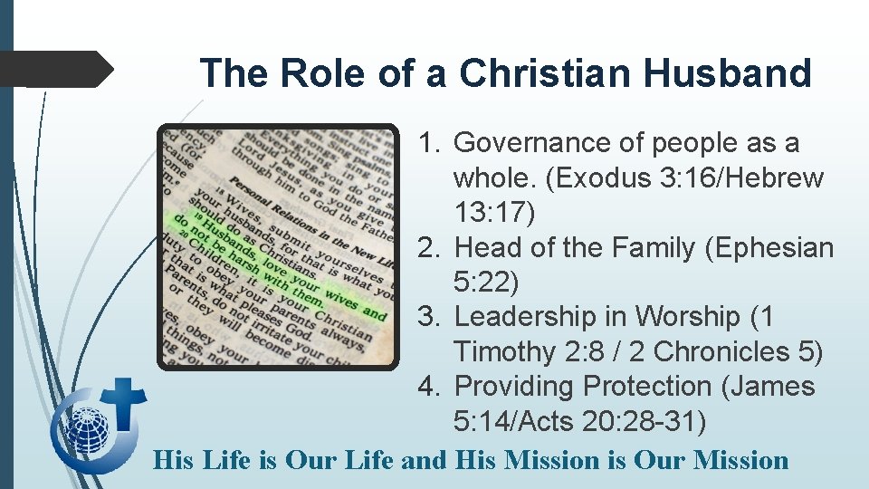 The Role of a Christian Husband 1. Governance of people as a whole. (Exodus