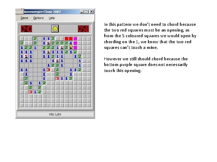 In this pattern we don’t need to chord because the two red squares must