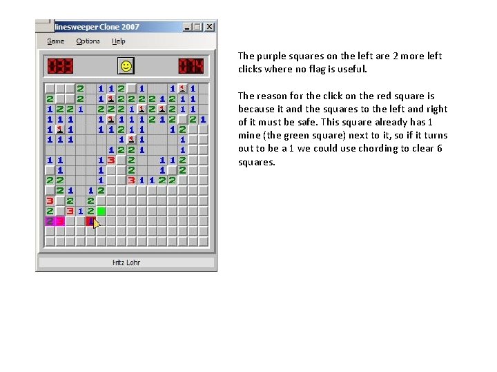 The purple squares on the left are 2 more left clicks where no flag