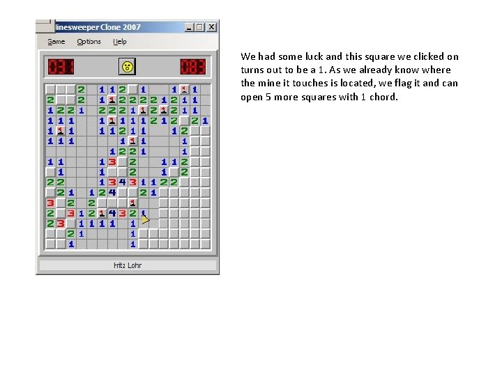 We had some luck and this square we clicked on turns out to be