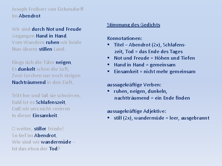 Joseph Freiherr von Eichendorff Im Abendrot Wir sind durch Not und Freude Gegangen Hand Joseph Freiherr von Eichendorff Im Abendrot Wir sind durch Not und Freude Gegangen Hand