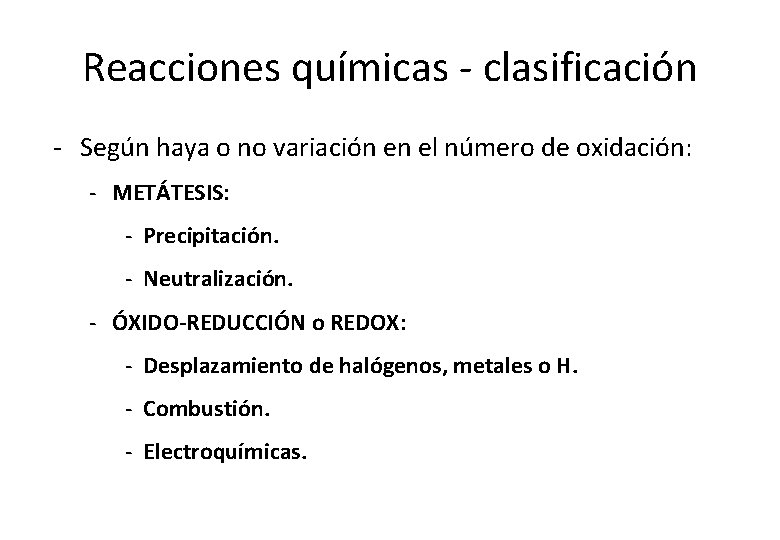 Reacciones químicas - clasificación - Según haya o no variación en el número de