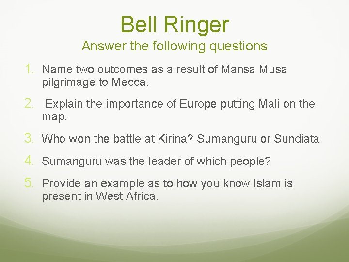 Bell Ringer Answer the following questions 1. Name two outcomes as a result of