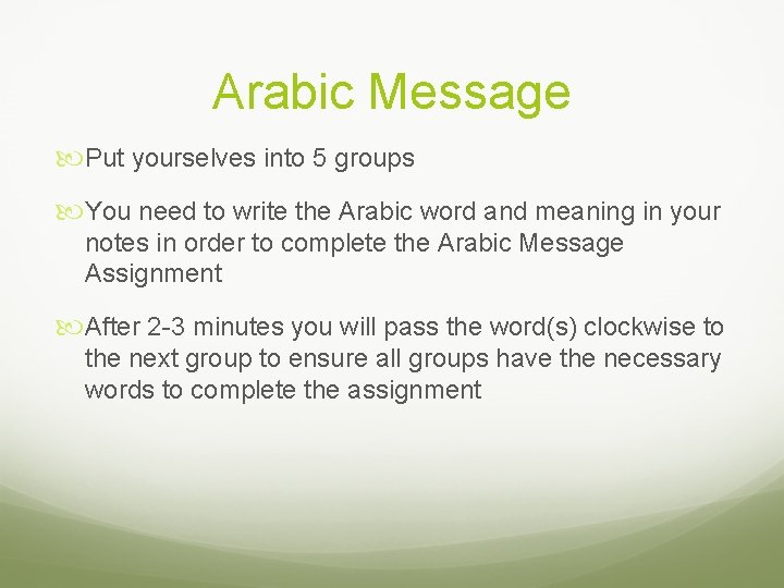 Arabic Message Put yourselves into 5 groups You need to write the Arabic word