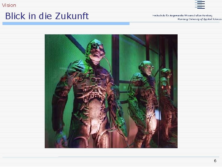 Vision Blick in die Zukunft 6 