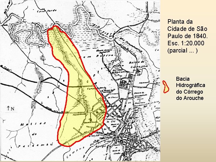 Planta da Cidade de São Paulo de 1840. Esc. 1: 20. 000 (parcial. .