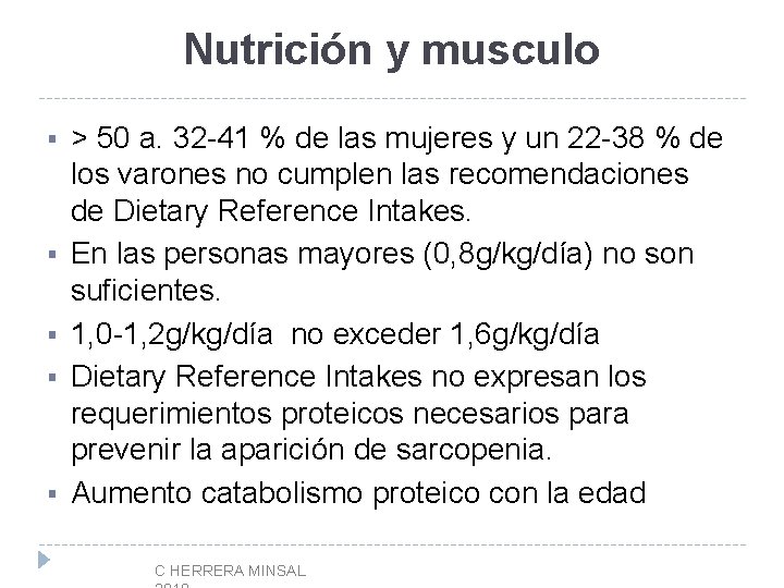 Nutrición y musculo § § § > 50 a. 32 -41 % de las