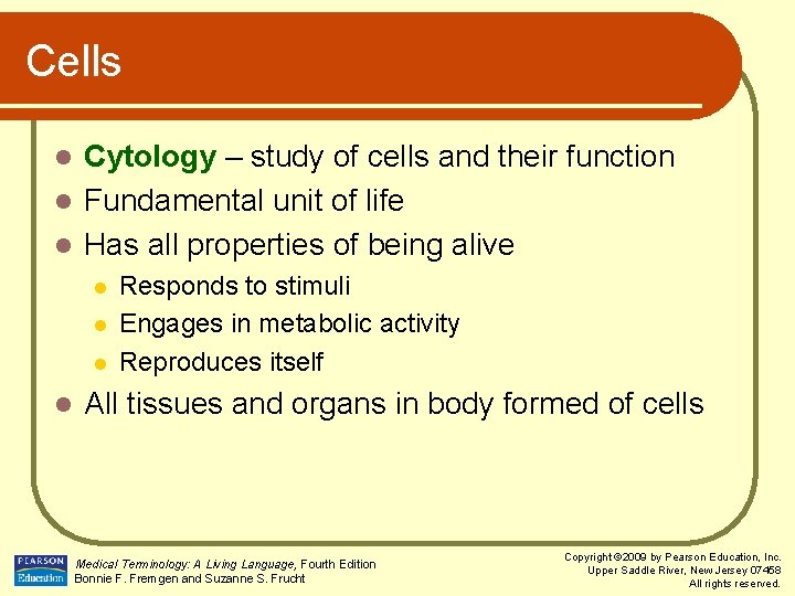 Cells Cytology – study of cells and their function l Fundamental unit of life