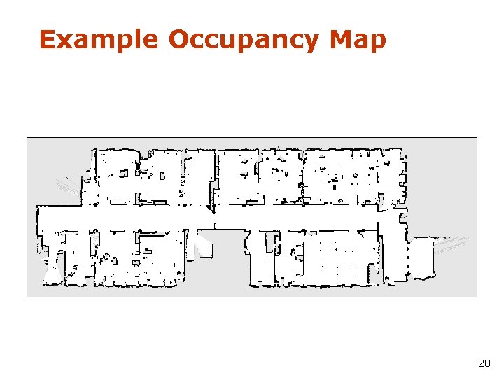 Example Occupancy Map 28 
