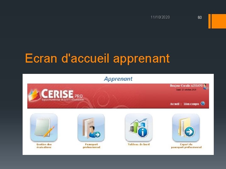 11/10/2020 Ecran d'accueil apprenant 60 