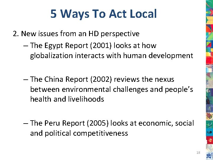 5 Ways To Act Local 2. New issues from an HD perspective – The