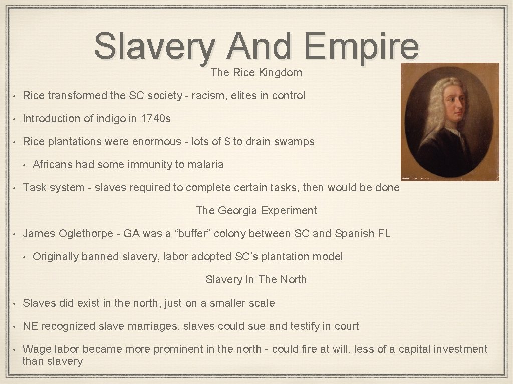 Slavery And Empire The Rice Kingdom • Rice transformed the SC society - racism,