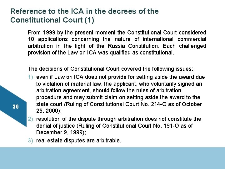 Reference to the ICA in the decrees of the Constitutional Court (1) 30 From