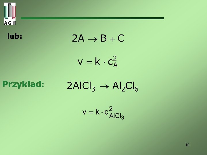 Kinetyka i statyka chemiczna Kinetyka Reakcja chemiczna szybka