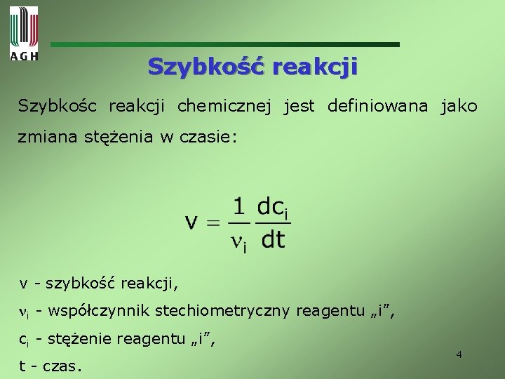 Kinetyka i statyka chemiczna Kinetyka Reakcja chemiczna szybka
