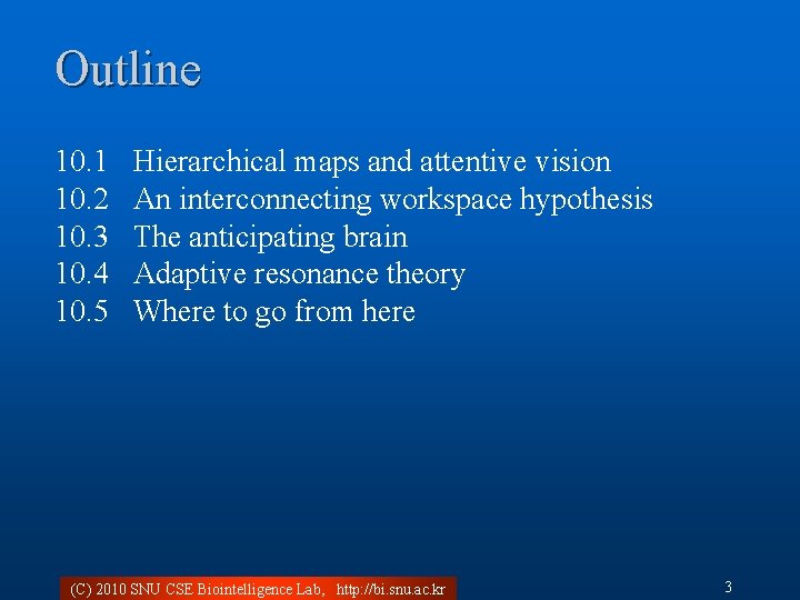 Outline 10. 1 10. 2 10. 3 10. 4 10. 5 Hierarchical maps and