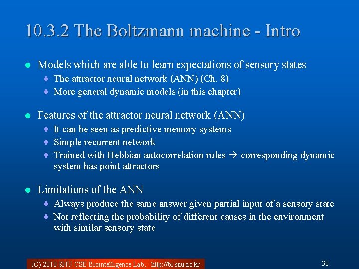 10. 3. 2 The Boltzmann machine - Intro l Models which are able to