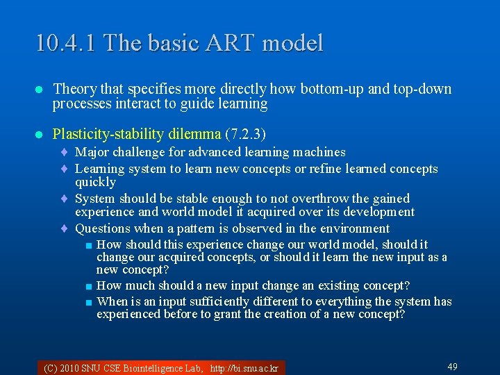 10. 4. 1 The basic ART model l Theory that specifies more directly how