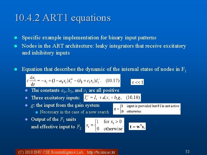 10. 4. 2 ART 1 equations Specific example implementation for binary input patterns l