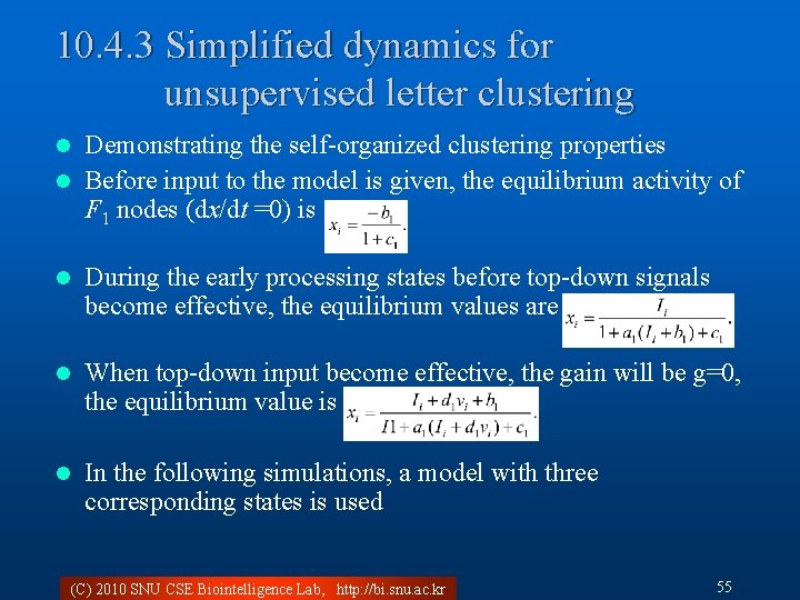 10. 4. 3 Simplified dynamics for unsupervised letter clustering Demonstrating the self-organized clustering properties