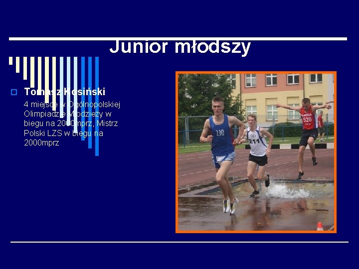 Junior młodszy o Tomasz Kosiński 4 miejsce w Ogólnopolskiej Olimpiadzie Młodzieży w biegu na