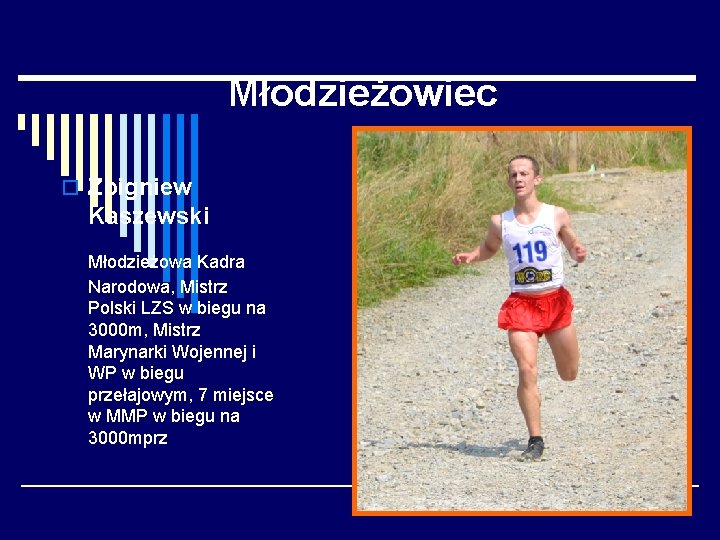 Młodzieżowiec o Zbigniew Kaszewski Młodzieżowa Kadra Narodowa, Mistrz Polski LZS w biegu na 3000
