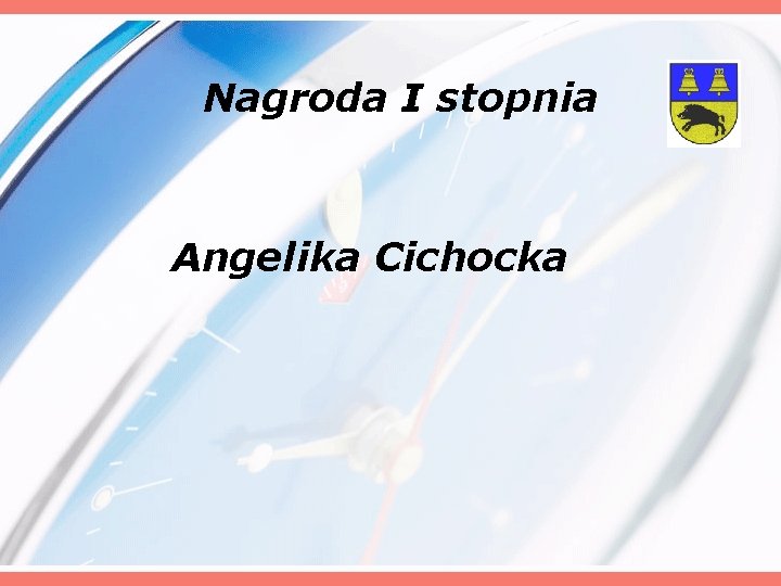 Nagroda I stopnia Angelika Cichocka 