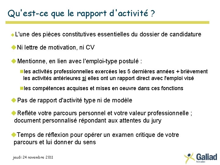 Qu'est-ce que le rapport d'activité ? L'une des pièces constitutives essentielles du dossier de