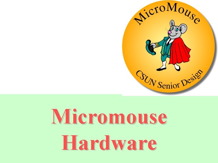 Micromouse Hardware 
