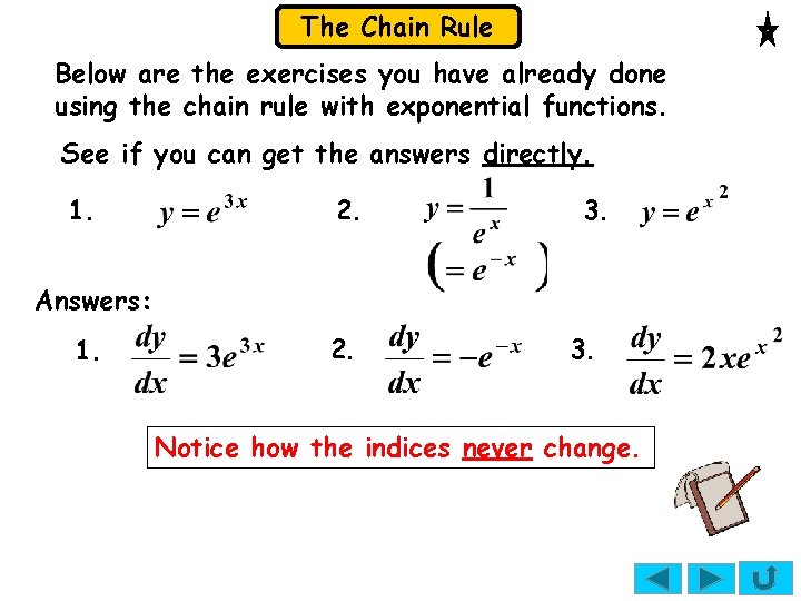 The Chain Rule Below are the exercises you have already done using the chain The Chain Rule Below are the exercises you have already done using the chain