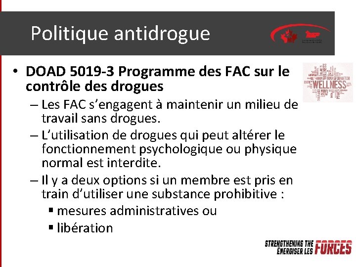  Politique antidrogue • DOAD 5019 -3 Programme des FAC sur le contrôle des