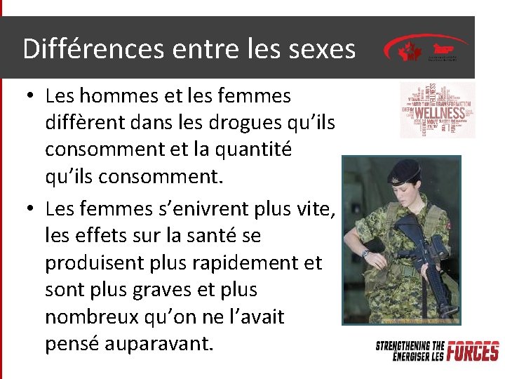 Différences entre les sexes • Les hommes et les femmes diffèrent dans les drogues