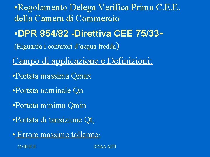  • Regolamento Delega Verifica Prima C. E. E. della Camera di Commercio •