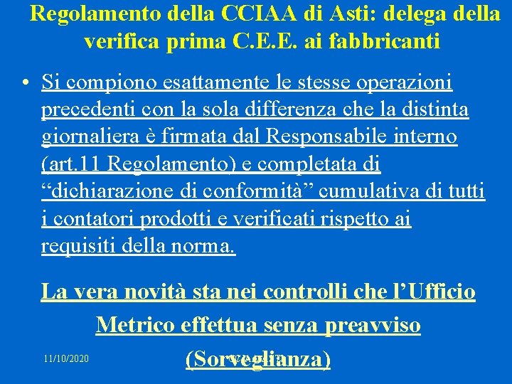 Regolamento della CCIAA di Asti: delega della verifica prima C. E. E. ai fabbricanti