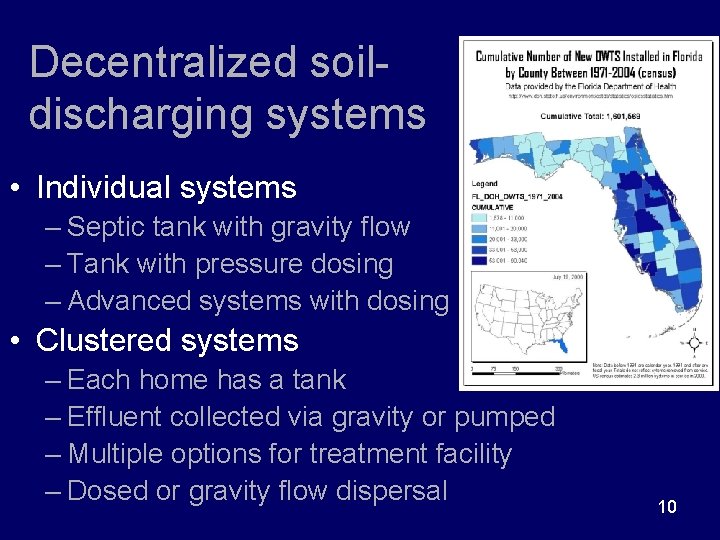 Decentralized soildischarging systems • Individual systems – Septic tank with gravity flow – Tank