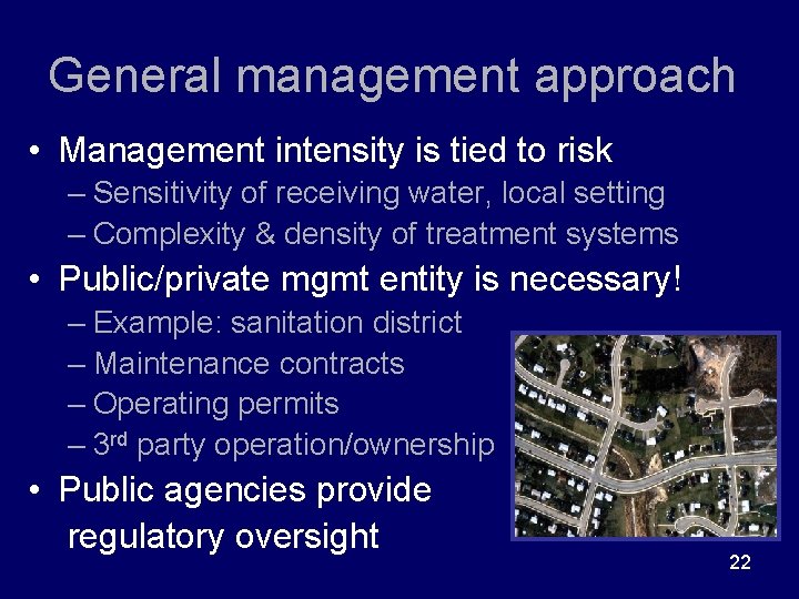 General management approach • Management intensity is tied to risk – Sensitivity of receiving