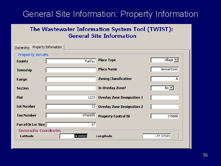 General Site Information: Property Information 36 