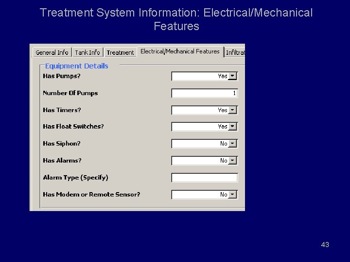 Treatment System Information: Electrical/Mechanical Features 43 