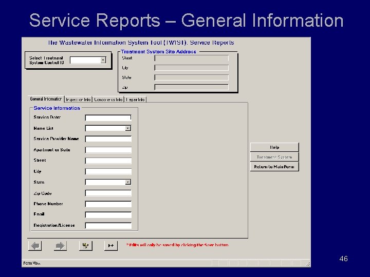 Service Reports – General Information 46 