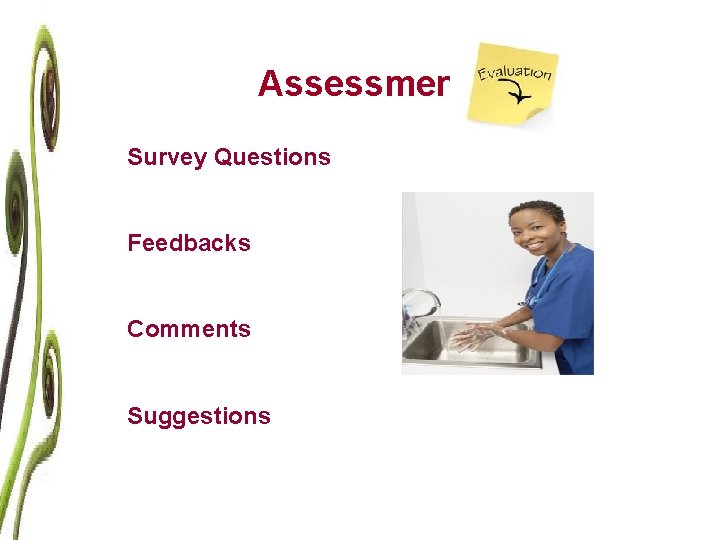 Assessment Survey Questions Feedbacks Comments Suggestions 