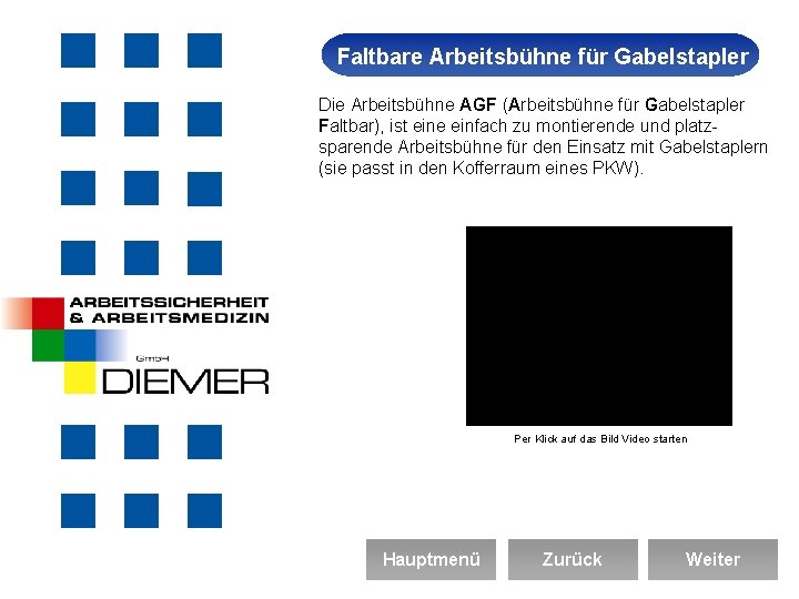 Faltbare Arbeitsbühne Arbeitssicherheit für Gabelstapler Die Arbeitsbühne AGF (Arbeitsbühne für Gabelstapler Faltbar), ist eine